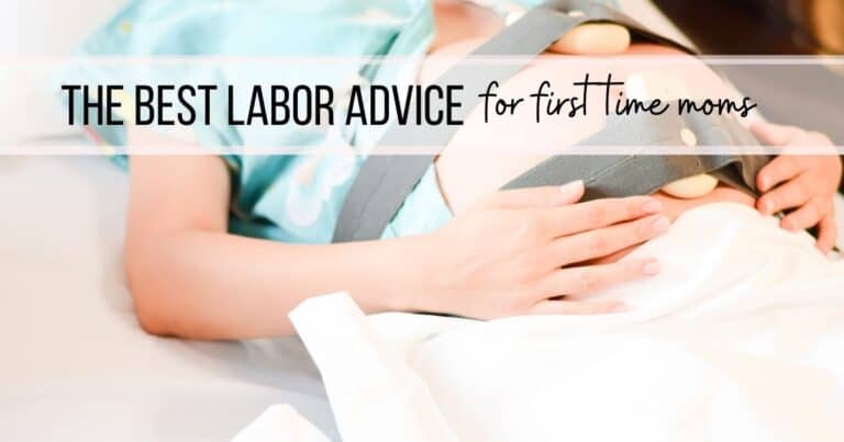 The Best Labor Advice for First Time Moms - Mommy Explained